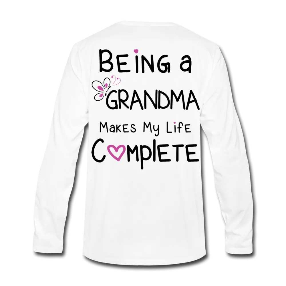 Being a Grandma Makes My Life Complete Men's Premium Long Sleeve T-Shirt