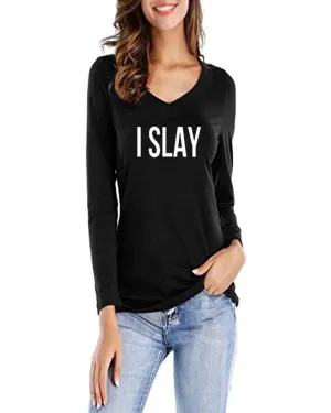 Black I Slay Printed T-Shirt For Her