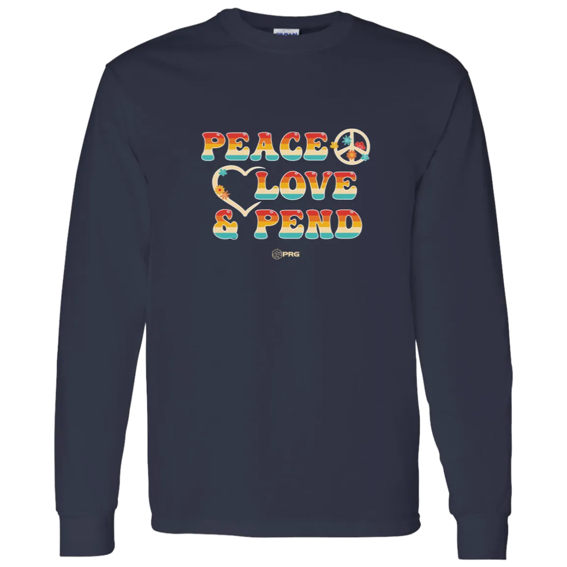 Peace, Love & Pend - Long Sleeve Shirt