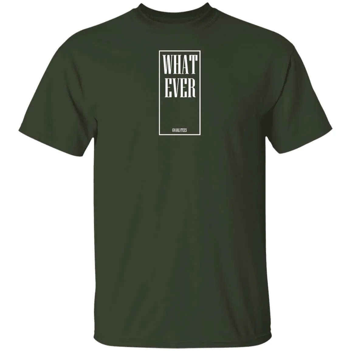 What Ever T-shirts & Hoodie
